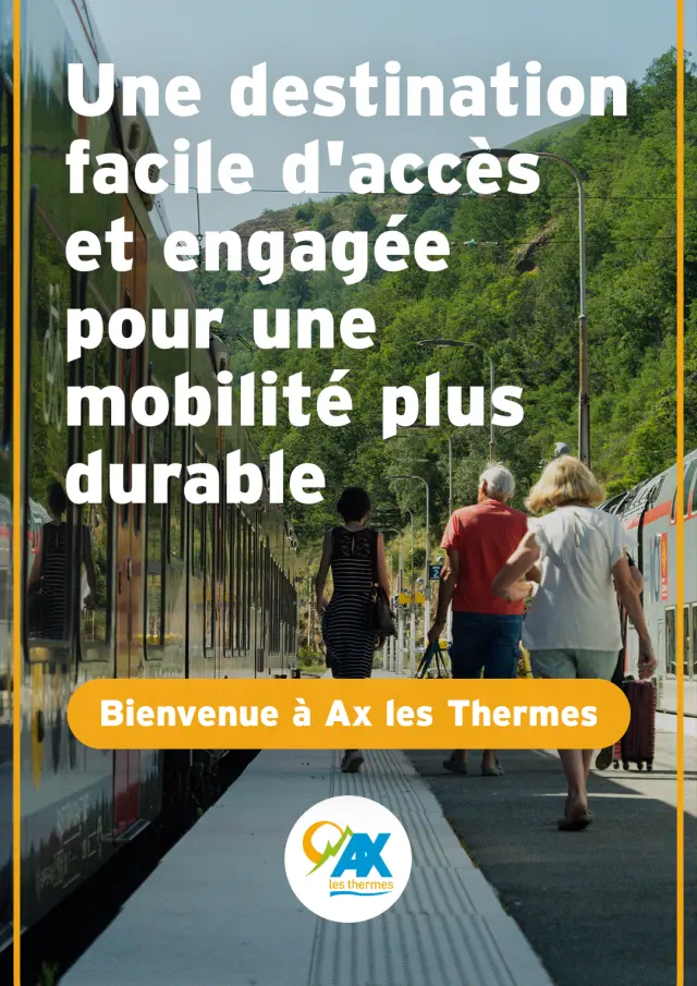 À Ax-les-Thermes, une destination facile d'accès et engagée pour une mobilité plus durable